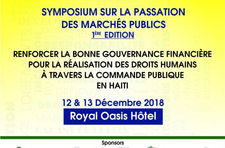 Première édition du symposium sur: ” Renforcer la bonne gouvernance financière pour la réalisation des droits humains à travers la commande publique en Haïti”